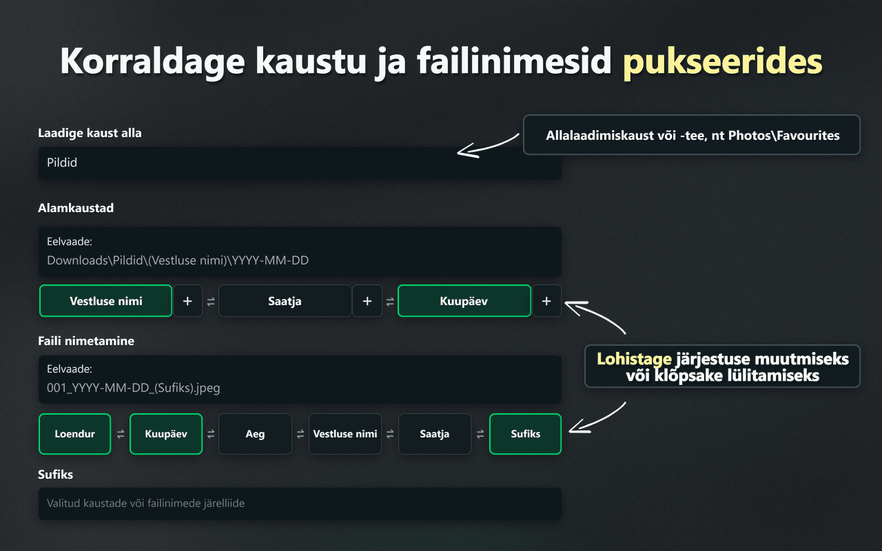 WhatsSnapi lohistatavad kausta- ja failinime korralduse juhtelemendid