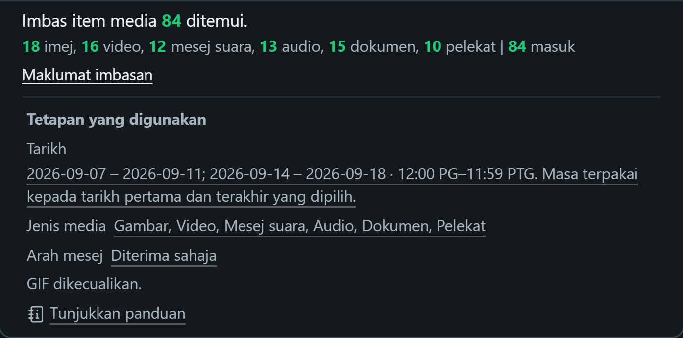 WhatsSnap Satu sembang — Maklumat imbasan menunjukkan kiraan media dan tarikh, media dan penapis arah digunakan