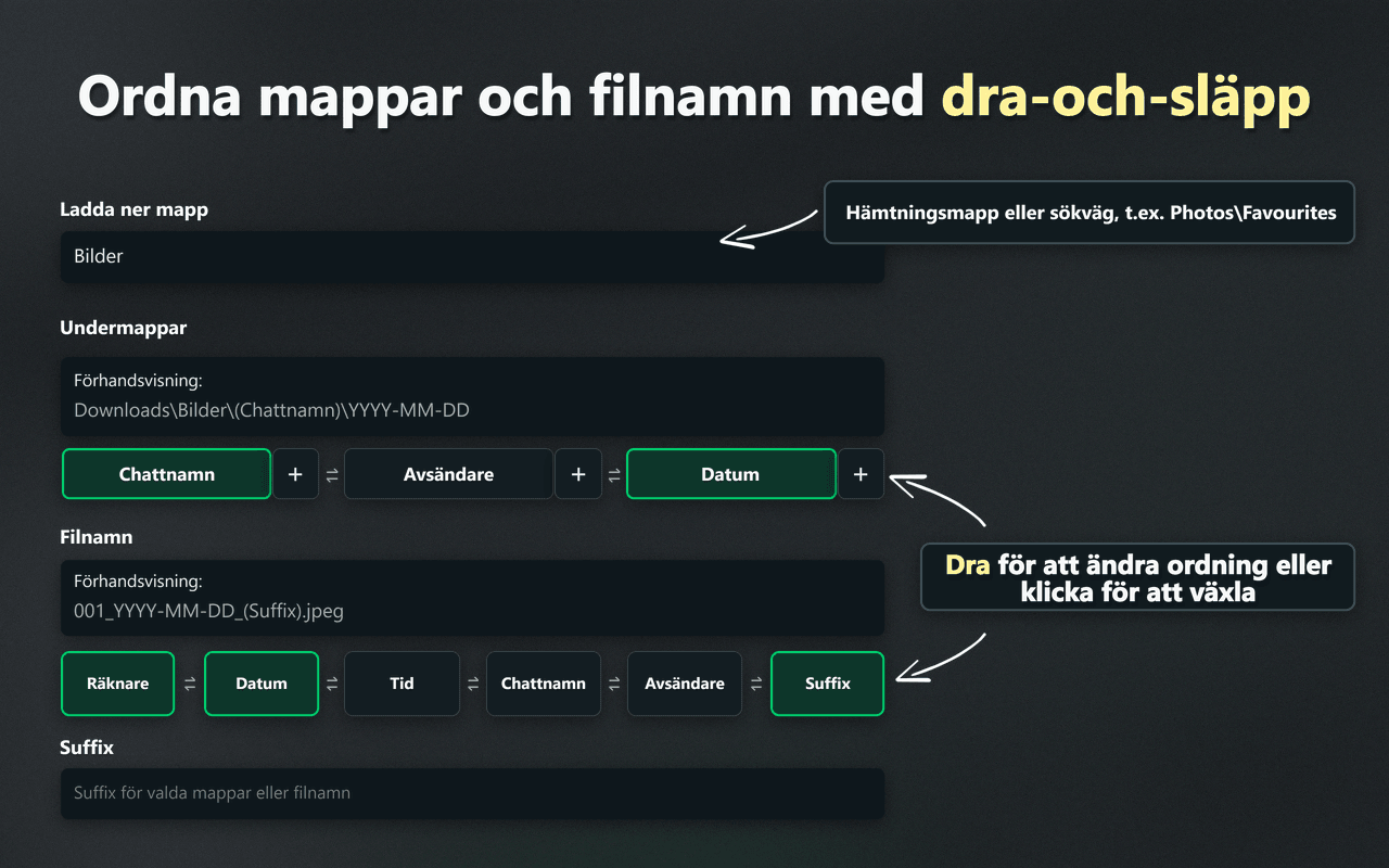 WhatsSnaps dra och släpp-kontroller för organisering av mappar och filnamn